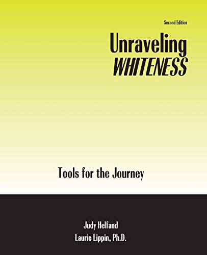 Stock image for Unraveling Whiteness: Tools for the Journey for sale by Big Bill's Books