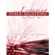 Stock image for Engaging Public Relations: A Creative Planning Approach for sale by HPB-Red