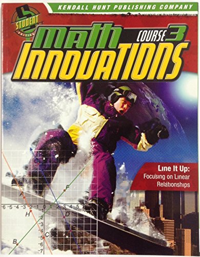 Imagen de archivo de Math Innovations Course 3: Line It Up, Common Core Student Edition Isbn 9780757562167 a la venta por Better World Books
