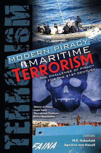 Stock image for Modern Piracy and Maritime Terrorism: The Challenge of Piracy for the 21st Century for sale by Pomfret Street Books