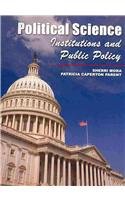 Imagen de archivo de Political Science: Institutions and Public Policy a la venta por Hawking Books