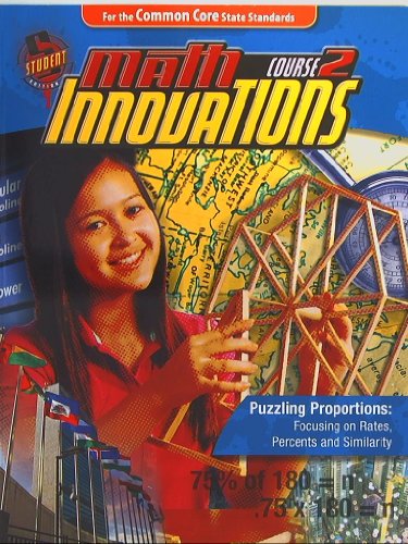 Stock image for Math Innovations Course 2: Puzzling Proportions: Focusing On Rates, Percents And Similarity Student ; 9780757567049 ; 0757567045 for sale by APlus Textbooks