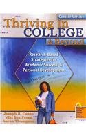 Stock image for Thriving in College AND Beyond: Concise Version for sale by ThriftBooks-Atlanta