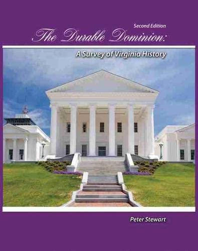 Beispielbild fr The Durable Dominion : A Survey of Virginia History zum Verkauf von Better World Books