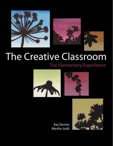 Stock image for The Creative Classroom: The Elementary Experience for sale by Hawking Books