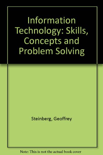 Imagen de archivo de Information technology : skills, concepts, problem solving: 2nd Edition a la venta por a2zbooks