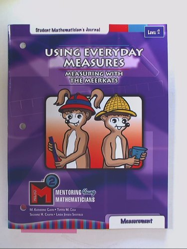 Stock image for Project M2 Level 2 Unit 2: Using Everyday Measures: Measuring with the Meerkats Student Mathematician's Journal for sale by Booksavers of MD