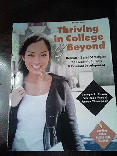 Stock image for Thriving in College AND Beyond: Research-Based Strategies for Academic Success and Personal Development for sale by SecondSale