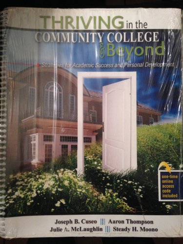 Stock image for Thriving in the Community College AND Beyond: Strategies for Academic Success and Personal Development for sale by Better World Books