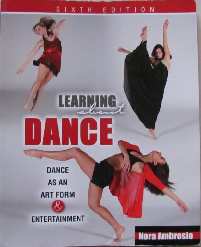 9780757577093: Learning About Dance: Dance as an Art Form and Entertainment