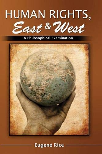Stock image for Human Rights, East and West: A Philosophical Examination for sale by HPB-Red