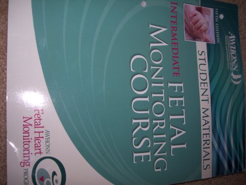 9780757577857: Intermediate Fetal Monitoring Course: Student Materials