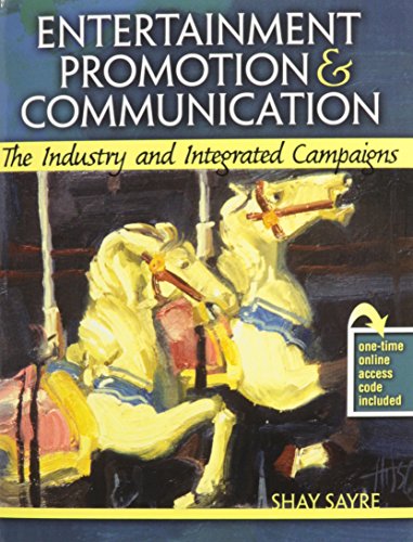 Stock image for Entertainment Promotion & Communication: The Industry and Integrated Campaigns for sale by ThriftBooks-Atlanta