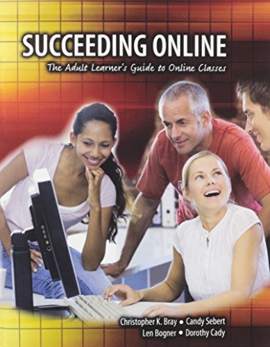 Beispielbild fr Succeeding Online: The Adult Learner's Guide to Online Classes zum Verkauf von HPB-Red