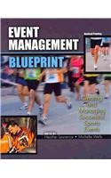 Beispielbild fr Event Management Blueprint : Creating and Managing Successful Sports Events zum Verkauf von Better World Books