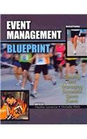 Stock image for Event Management Blueprint: Creating and Managing Successful Sports Events for sale by ZBK Books