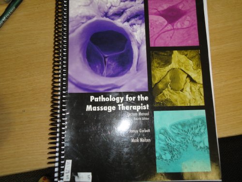 Beispielbild fr Pathology for the Massage Therapist Lecture Manual zum Verkauf von BooksRun