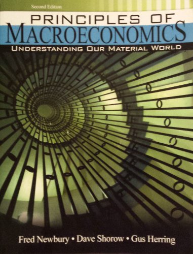 Beispielbild fr Principles of Macroeconomics : Understanding Our Material World zum Verkauf von Better World Books
