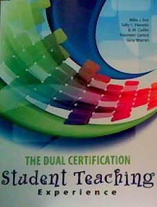 Stock image for Dual Certification Student Teaching Experience Text for sale by Bookmans