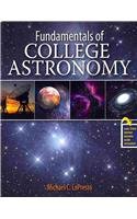 Beispielbild fr Fundamentals of College Astronomy zum Verkauf von Better World Books