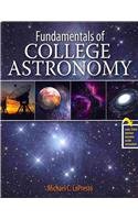 Stock image for Fundamentals of College Astronomy for sale by Better World Books