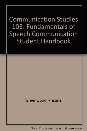 9780757582639: Communication Studies 103: Fundamentals of Speech Communication, Student Handbook