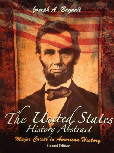 9780757586231: The United States History Abstract: Major Crises: Major Crises in American History