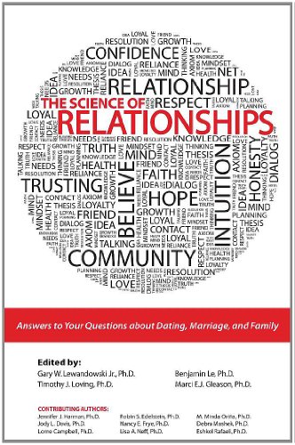 Stock image for The Science of Relationships: Answers to Your Questions about Dating, Marriage and Family for sale by Irish Booksellers