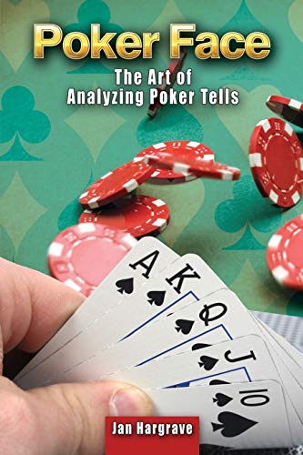 Imagen de archivo de Poker Face: The Art of Analyzing Poker Tells a la venta por ThriftBooks-Atlanta