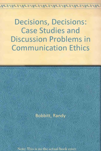 9780757590443: Decisions, Decisions: Case Studies and Discussion Problems in Communication Ethics