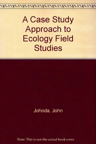 Beispielbild fr A Case Study Approach to Ecology Field Studies zum Verkauf von MyLibraryMarket