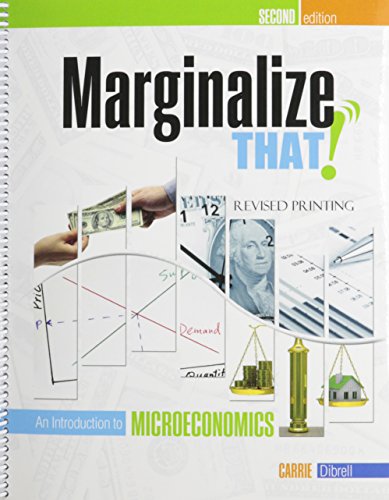 Imagen de archivo de Marginalize That! : An Introduction to Microeconomics a la venta por Better World Books: West