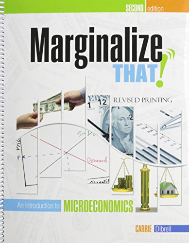 Stock image for Marginalize That! : An Introduction to Microeconomics for sale by Better World Books: West