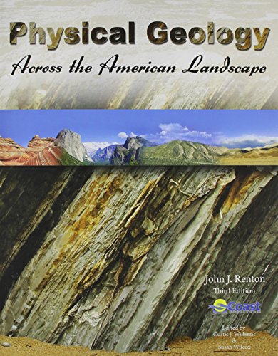 Physical Geology Across the American Landscape With Code (9780757599309) by Coast Learning Systems; John Renton