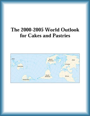 The 2000-2005 World Outlook for Cakes and Pastries (9780757651687) by Research Group