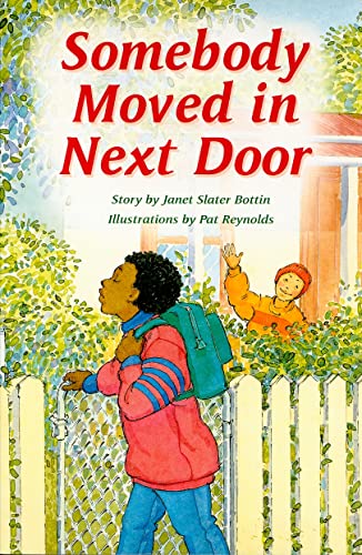 Stock image for Somebody Moved in Next Door, Grade 4, Level 29 for sale by Better World Books: West