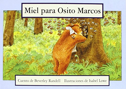 Imagen de archivo de Rigby PM Coleccion: Individual Student Edition azul (blue) Miel para Osito Marcos (Honey for Baby Bear) (Spanish Edition) a la venta por Revaluation Books