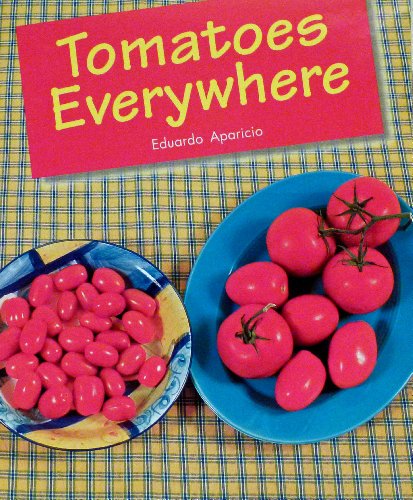 Stock image for Rigby on Our Way to English : Leveled Reader Grade 2 (Level H) Tomatoes Everywhere for sale by Better World Books