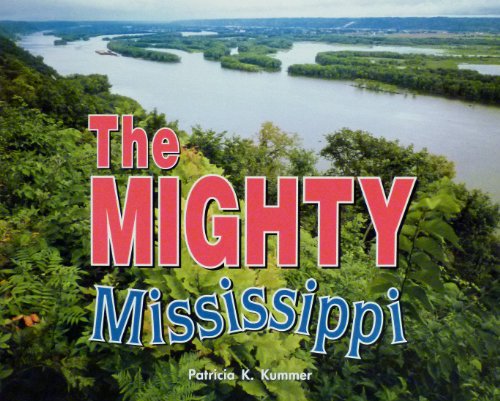 Beispielbild fr Rigby on Our Way to English: Leveled Reader Grade 2 (Level I) Mighty Mississippi, the (On Our Way English) zum Verkauf von Wonder Book