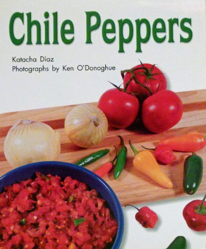 Beispielbild fr Rigby on Our Way to English: Leveled Reader Grade 2 (Level E) Chile Peppers (On Our Way English) zum Verkauf von Wonder Book