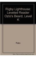 Stock image for Rigby Lighthouse: Individual Student Edition (Levels J-M) Ozlo's Beard for sale by Once Upon A Time Books