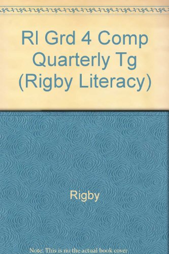 Stock image for Rigby Literacy: Comprehension Quarterly Teacher Guide Grade 4 2001 for sale by Allied Book Company Inc.