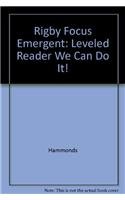 Stock image for Leveled Reader: We Can Do It! (Rigby Focus Emergent) for sale by SecondSale