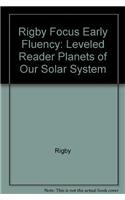 Beispielbild fr Rigby Focus Early Fluency: Leveled Reader Planets Of Our Solar System zum Verkauf von SecondSale