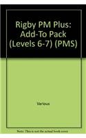 Rigby PM Plus: Add-To Pack (Levels 6-7) (Paperback)