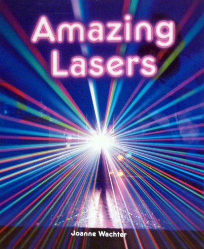 Beispielbild fr Rigby on Our Way to English: Leveled Reader Grade 4 (Level K) Amazing Lasers (On Our Way English) zum Verkauf von Better World Books