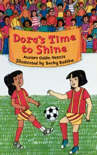 Imagen de archivo de Rigby on Our Way to English: Leveled Reader Grade 5 (Level Q) Dora's Time to Shine (On Our Way English) a la venta por SecondSale