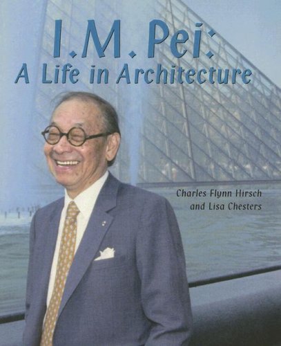 Stock image for I. M. Pei: A Life in Architecture (Rigby on Our Way to English: Level R) for sale by ThriftBooks-Atlanta