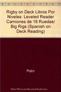 Imagen de archivo de Rigby On Deck Libros por Niveles: Leveled Reader Camiones de 18 ruedas a la venta por Hawking Books