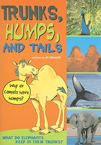 Trunks, Humps, and Tails: Leveled Reader (Sails) (9780757848575) by TBA